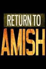 Watch Return to Amish Sockshare