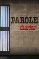 Watch Parole Diaries Sockshare