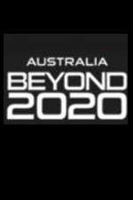 Watch Australia Beyond 2020 Sockshare