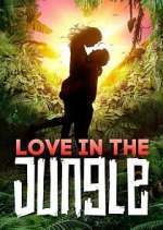 Watch Love in the Jungle Sockshare