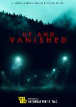 Watch Up and Vanished Sockshare