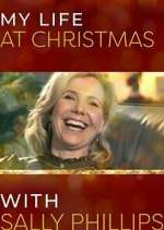Watch My Life at Christmas with Sally Phillips Sockshare