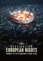 Watch Destination: European Nights Sockshare
