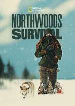 Watch Northwoods Survival Sockshare