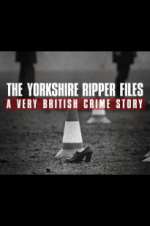 Watch The Yorkshire Ripper Files: A Very British Crime Story Sockshare