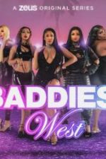 Watch Baddies West Sockshare
