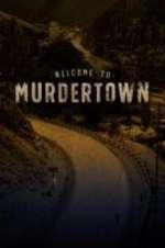 Watch Welcome To Murdertown Sockshare