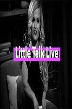 Watch Little Talk Live: Aftershow Sockshare