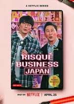 Watch Risqué Business: Japan Sockshare