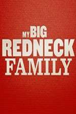Watch My Big Redneck Family Sockshare