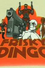 Watch Frisky Dingo Sockshare