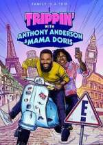 Watch Trippin' with Anthony Anderson and Mama Doris Sockshare