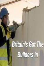 Watch Britain’s Got the Builders In Sockshare