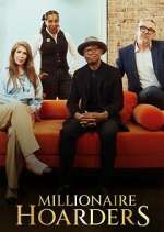 Watch Millionaire Hoarders Sockshare