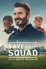 Watch Save Our Squad Sockshare