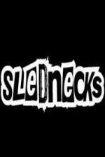 Watch Slednecks Sockshare