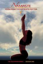 Watch Namaste Yoga with Kate Potter Sockshare