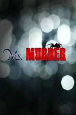 Watch Ms Murder Sockshare