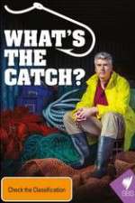 Watch What's The Catch With Matthew Evans Sockshare