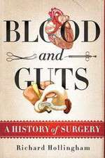 Watch Blood and Guts: A History of Surgery Sockshare