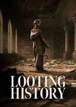 Watch Looting History Sockshare