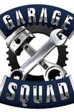 Watch Garage Squad Sockshare
