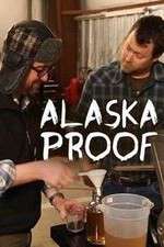 Watch Alaska Proof Sockshare