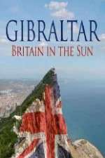Watch Gibraltar: Britain in the Sun Sockshare
