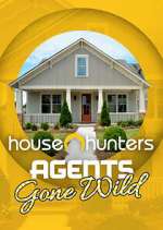 Watch House Hunters: Agents Gone Wild Sockshare