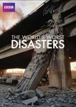 Watch The World's Worst Disasters Sockshare