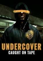 Watch Undercover: Caught on Tape Sockshare