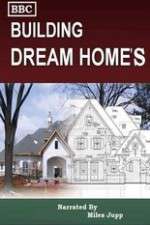 Watch Building Dream Homes Sockshare