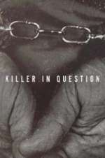 Watch Killer in Question Sockshare
