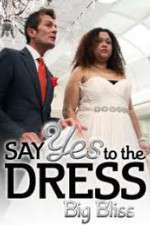 Watch Say Yes to the Dress - Big Bliss Sockshare