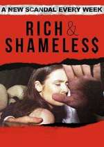 Watch Rich & Shameless Sockshare