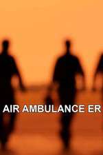 Watch Air Ambulance ER Sockshare