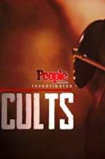 Watch People Magazine Investigates: Cults Sockshare