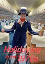 Watch Holidaying in the 70s: Wish You Were Here Sockshare