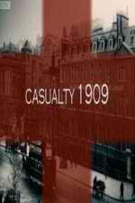 Watch Casualty 1909 Sockshare