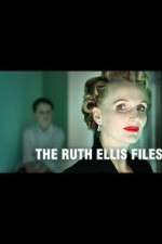 Watch The Ruth Ellis Files: A Very British Crime Story Sockshare