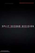 Watch Split Second Decision Sockshare