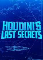 Watch Houdini's Last Secrets Sockshare