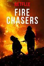 Watch Fire Chasers Sockshare