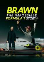 Watch Brawn: The Impossible Formula 1 Story Sockshare