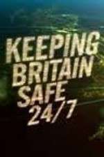 Watch Keeping Britain Safe 24/7 Sockshare