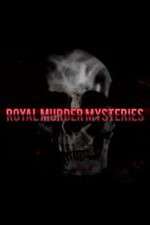Watch Royal Murder Mysteries Sockshare