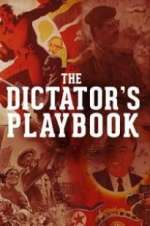 Watch The Dictator\'s Playbook Sockshare