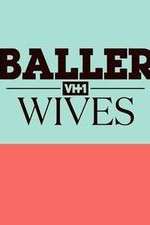 Watch Baller Wives Sockshare