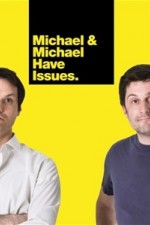 Watch Michael & Michael Have Issues Sockshare