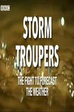 Watch Storm Troupers: The Fight to Forecast the Weather Sockshare